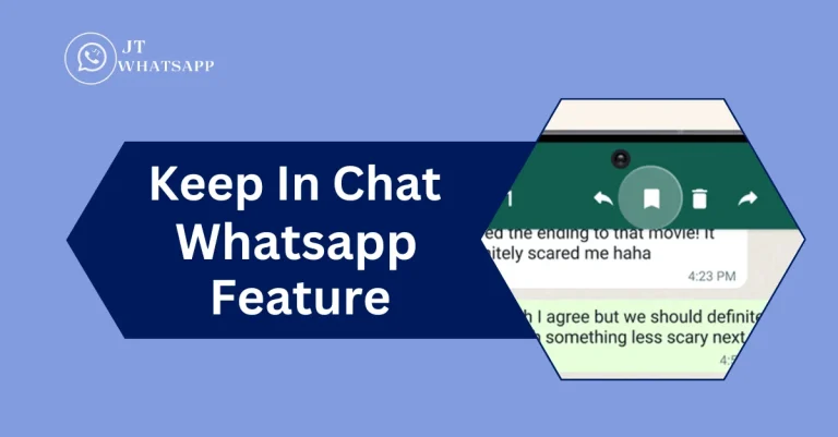 Keep In Chat Whatsapp Feature