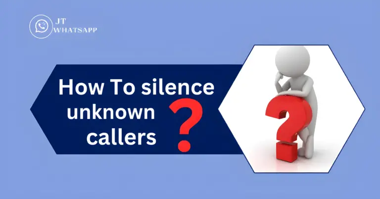 How To Silence Unknown Callers