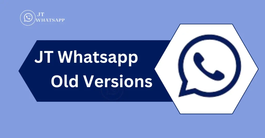 JT Whatsapp old versions banner