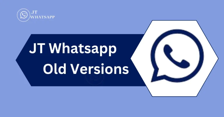 JT WhatsApp old versions